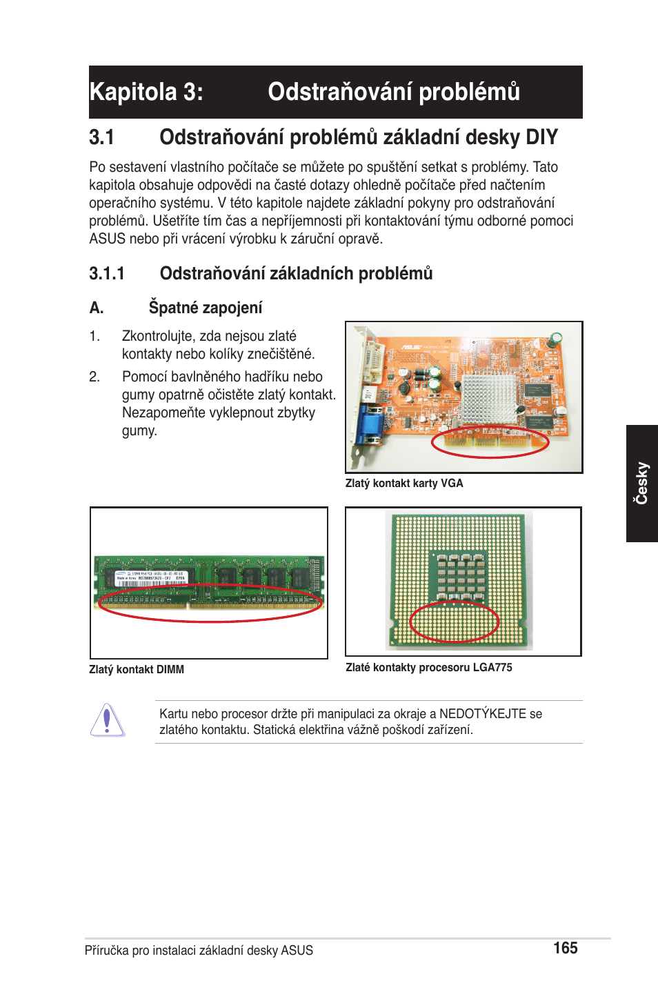 Kapitola 3: odstraňování problémů, 1 odstraňování problémů základní desky diy | chiliGREEN P5G41T-M LX2 User Manual | Page 167 / 722