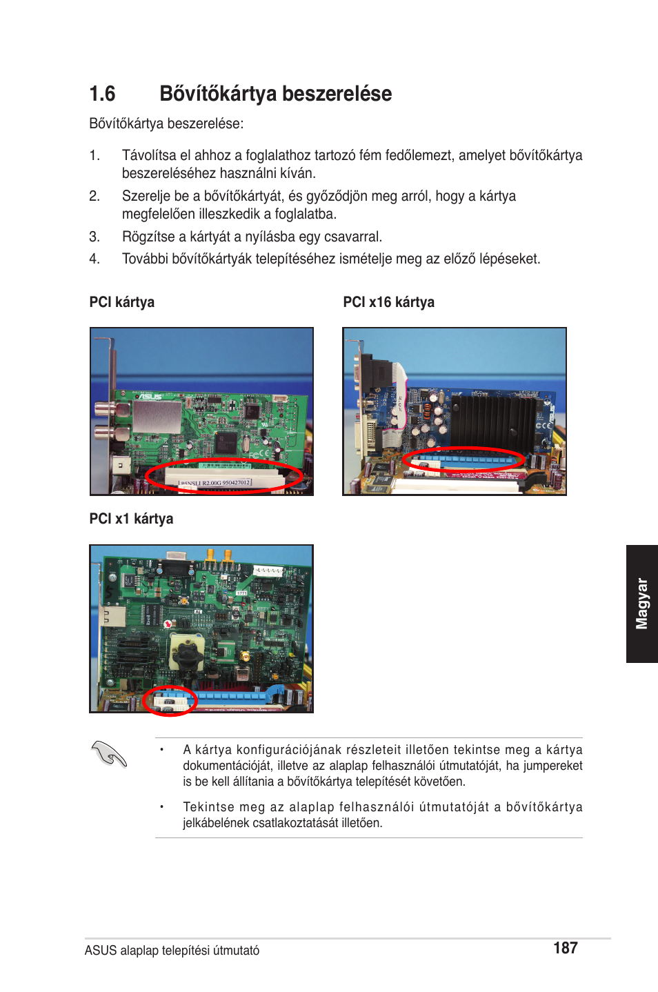 6 bővítőkártya beszerelése | chiliGREEN P5G41T-M LX2 User Manual | Page 189 / 722