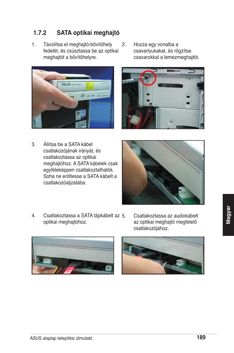 2 sata optikai meghajtó | chiliGREEN P5G41T-M LX2 User Manual | Page 191 / 722