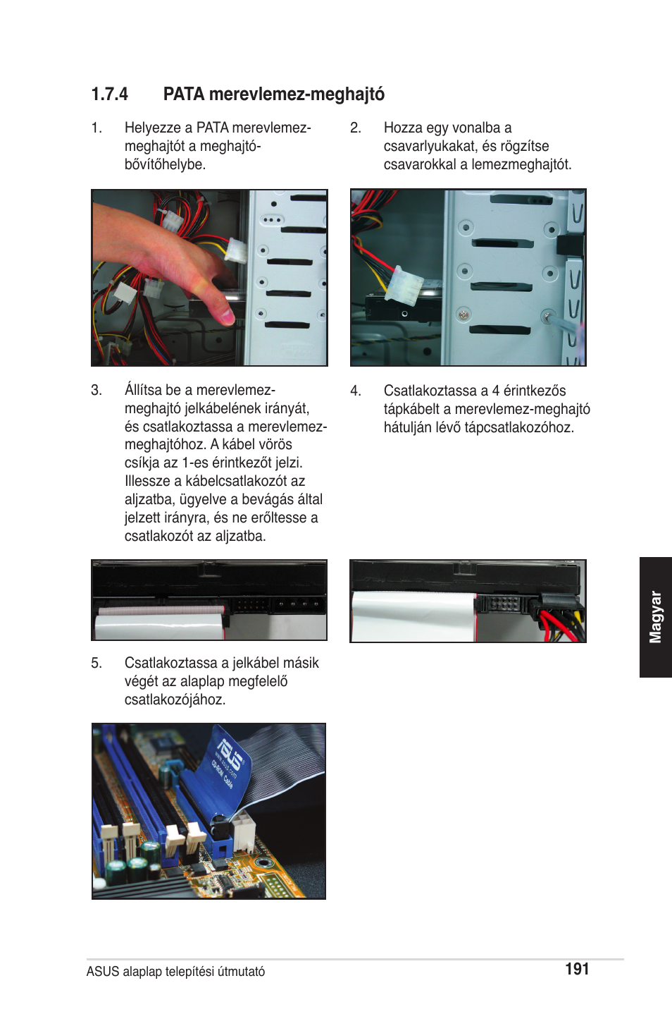 4 pata merevlemez-meghajtó | chiliGREEN P5G41T-M LX2 User Manual | Page 193 / 722