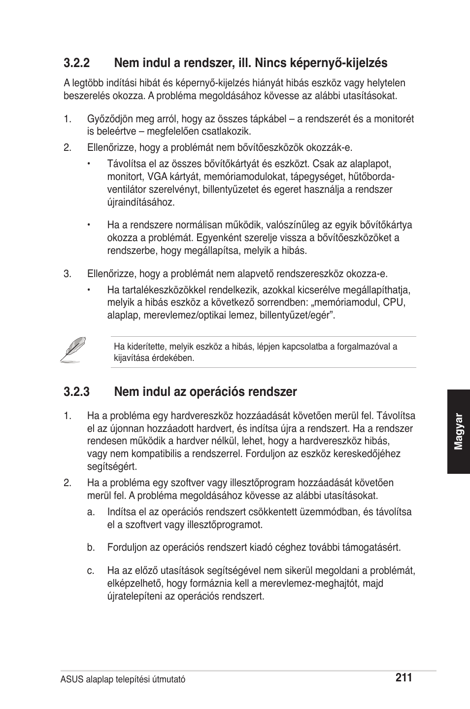 3 nem indul az operációs rendszer | chiliGREEN P5G41T-M LX2 User Manual | Page 213 / 722