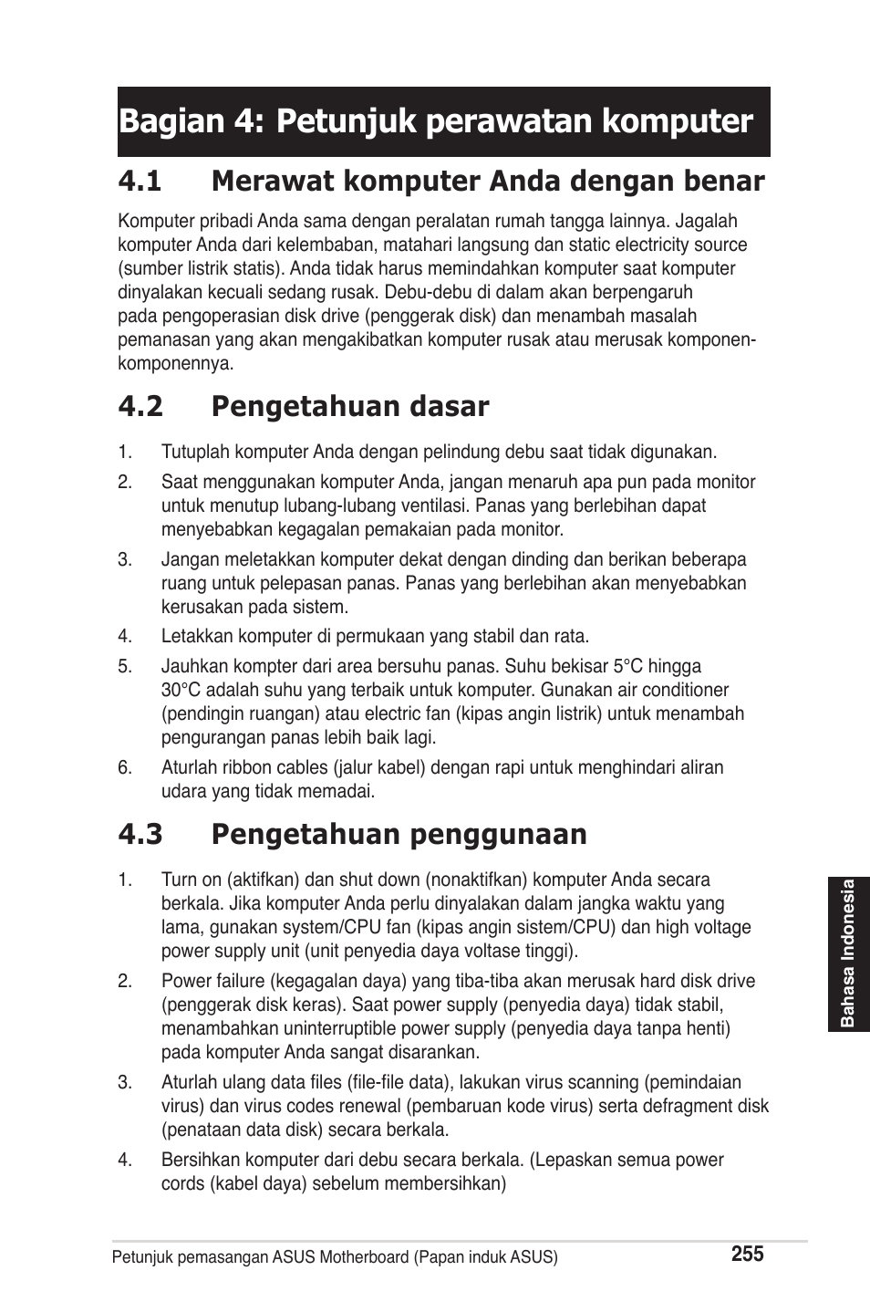 Bagian 4: petunjuk perawatan komputer, 1 merawat komputer anda dengan benar, 2 pengetahuan dasar | 3 pengetahuan penggunaan | chiliGREEN P5G41T-M LX2 User Manual | Page 257 / 722