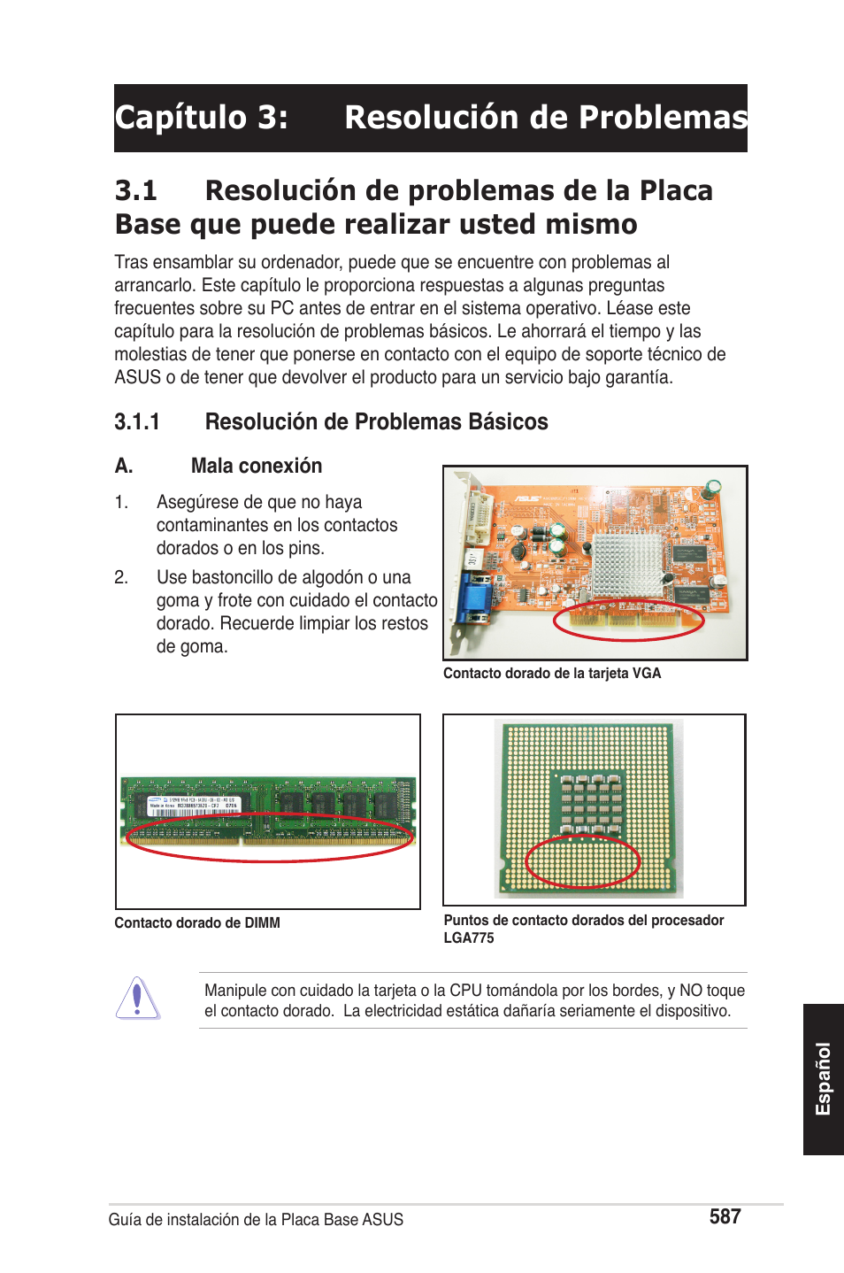 Capítulo 3: resolución de problemas | chiliGREEN P5G41T-M LX2 User Manual | Page 589 / 722