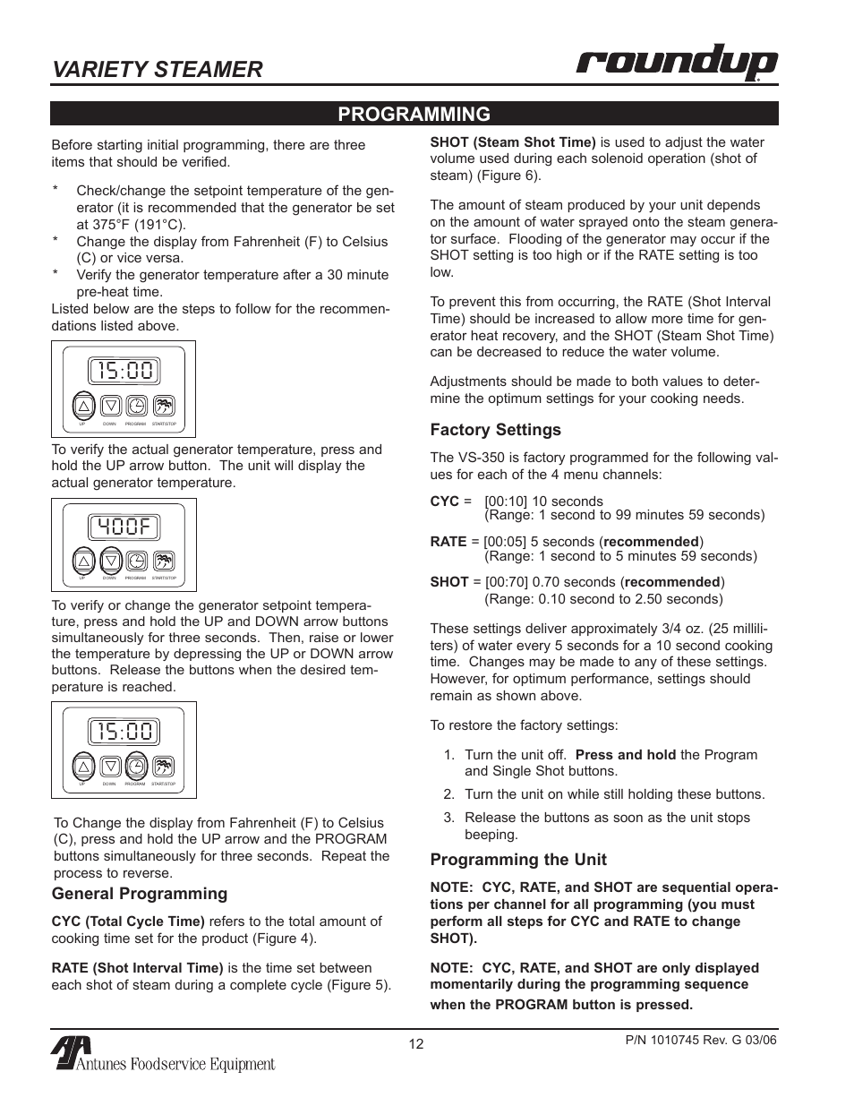 Variety steamer, 400f, Programming | General programming, Factory settings, Programming the unit | Antunes, AJ VS-350 User Manual | Page 12 / 24