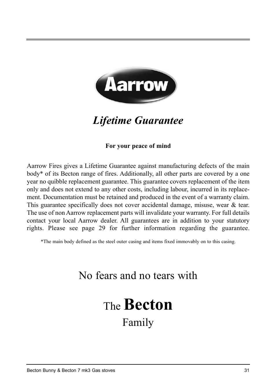 Becton, Lifetime guarantee, No fears and no tears with the | Family | Aarrow Fires Becton 7 mk3 User Manual | Page 31 / 32