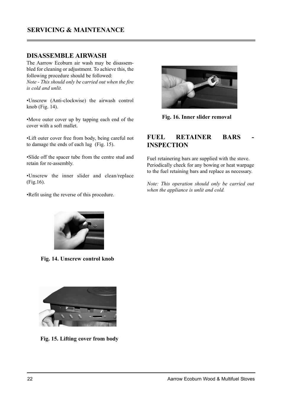 Servicing & maintenance disassemble airwash, Fuel retainer bars - inspection | Aarrow Fires EcoBurn BK043 User Manual | Page 22 / 36