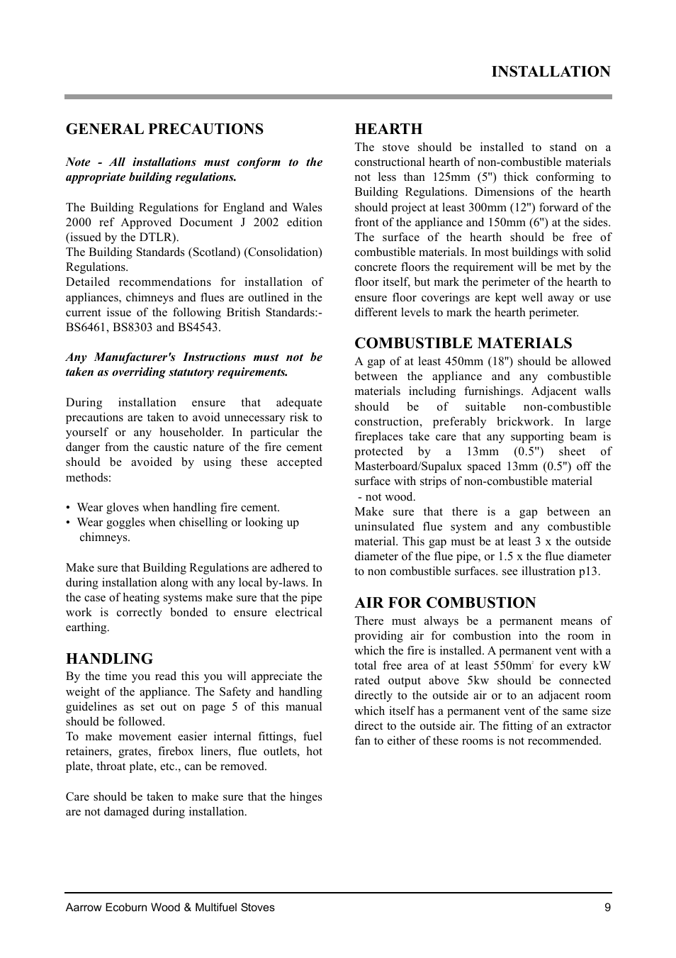 Installation general precautions, Handling, Hearth | Combustible materials, Air for combustion | Aarrow Fires EcoBurn BK043 User Manual | Page 9 / 36