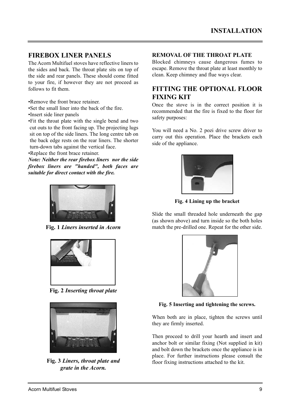 Firebox liner panels, Fitting the optional floor fixing kit, Installation | Aarrow Fires Acorn 4 User Manual | Page 9 / 28