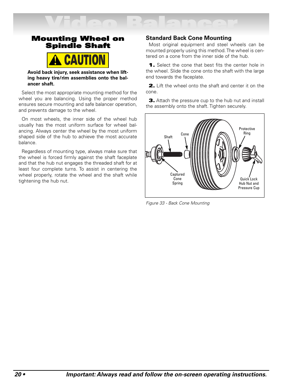 Video balancer, Caution, Mounting wheel on spindle shaft | COATS Series XR 1750, 1750-2D, 1750-3D, 1750-3DI Balancer User Manual | Page 26 / 40