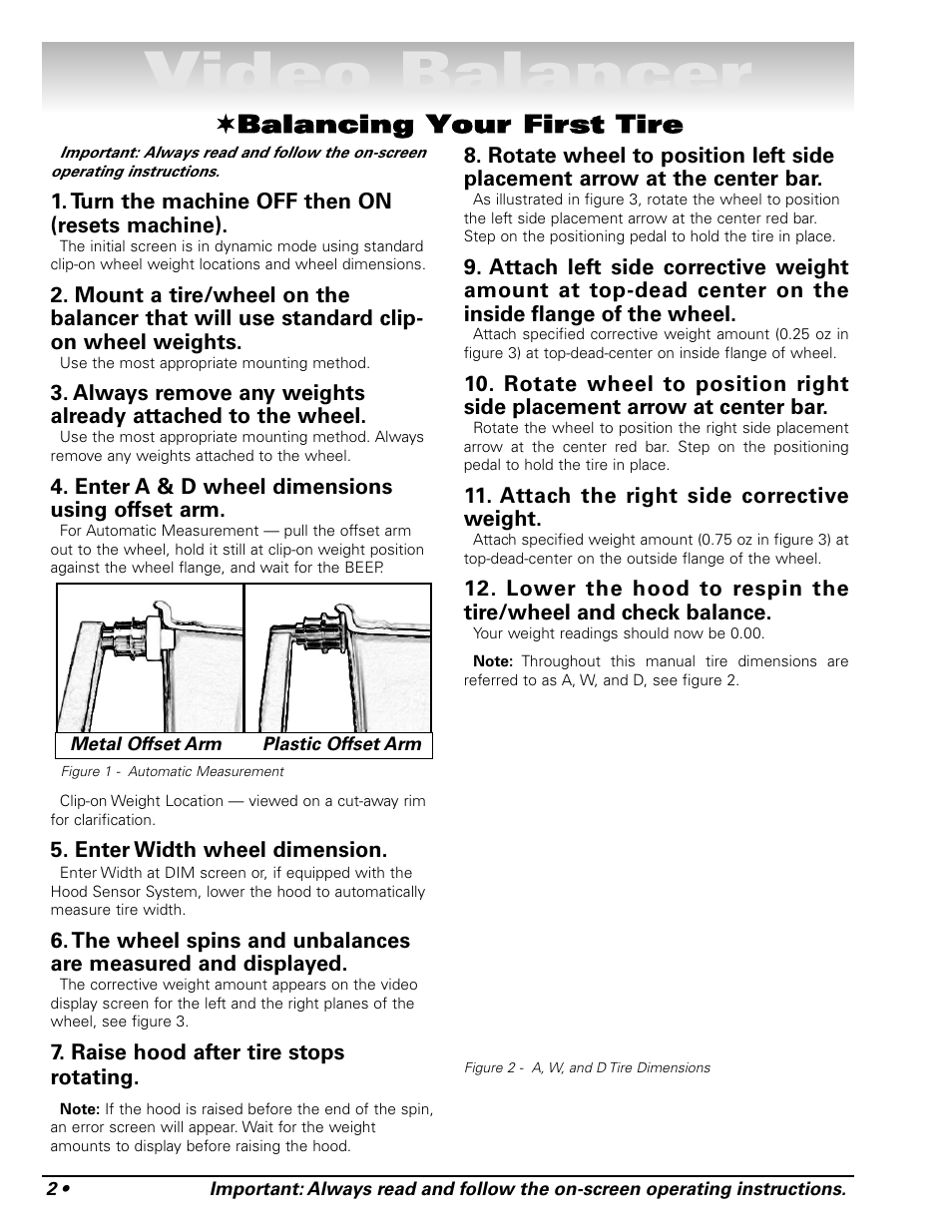 Video balancer, Balancing your first tire | COATS Series XR 1800 Balancer User Manual | Page 8 / 48