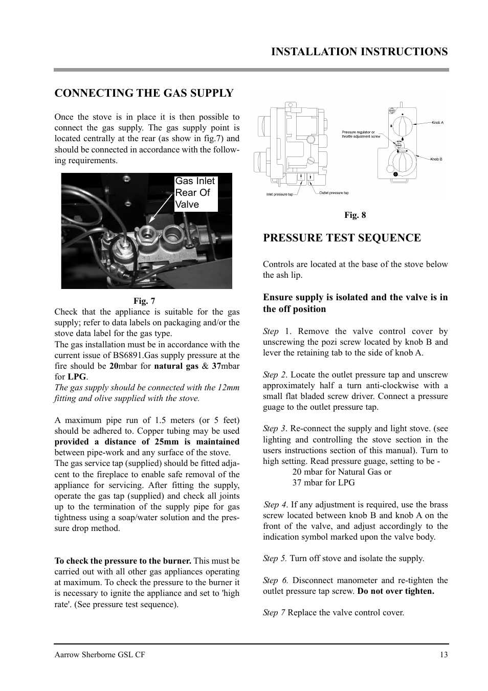 Connecting the gas supply, Pressure test sequence, Installation instructions | Aarrow Fires Gas Stove User Manual | Page 13 / 46