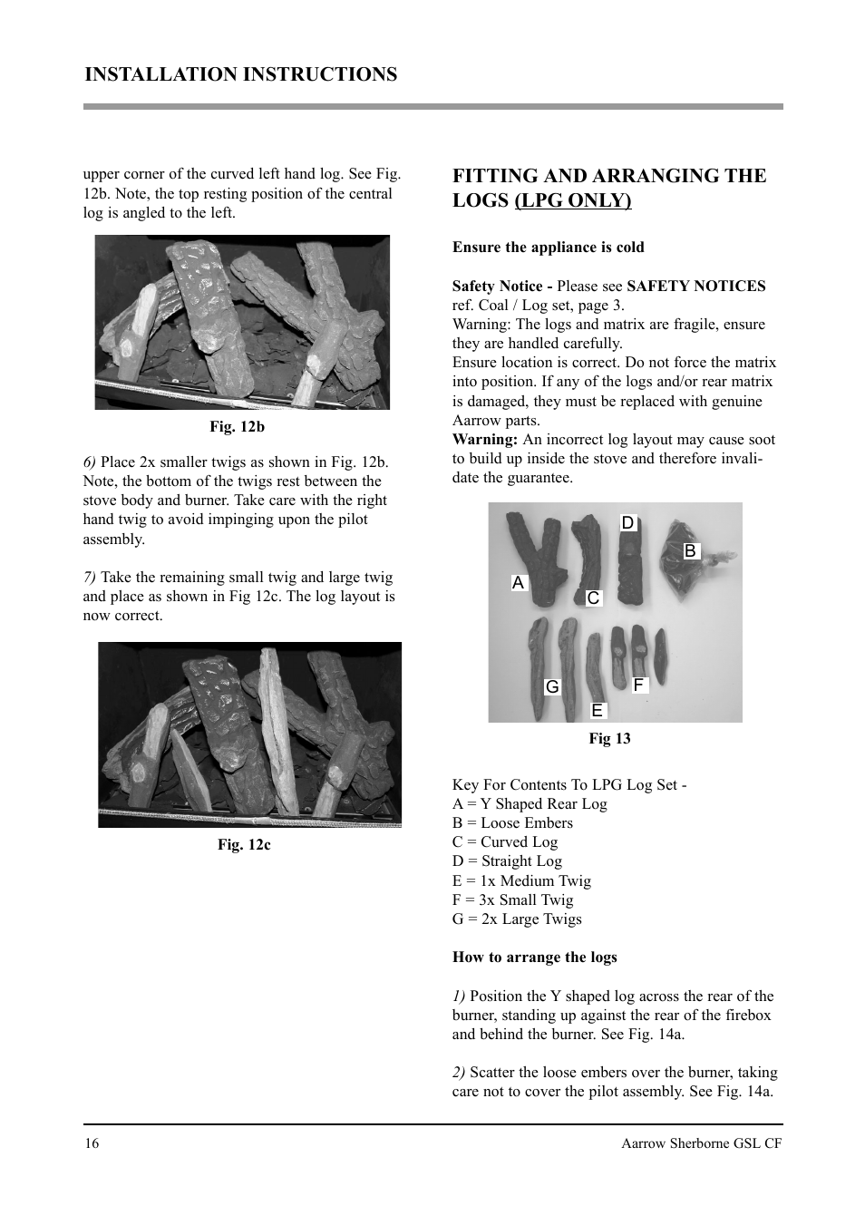 Fitting and arranging the logs (lpg only), Installation instructions | Aarrow Fires Gas Stove User Manual | Page 16 / 46
