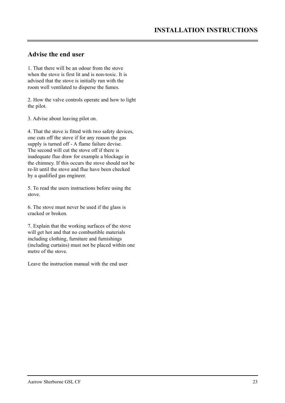 Advise the end user, Installation instructions | Aarrow Fires Gas Stove User Manual | Page 23 / 46
