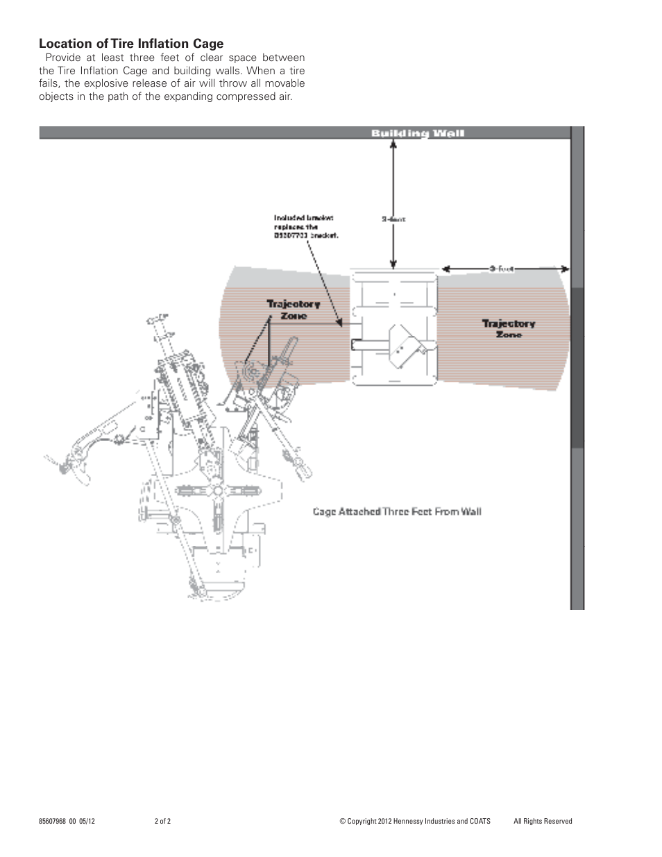 Location of tire inflation cage | COATS Kit 85607967 Inflation Cage Bracket User Manual | Page 2 / 2