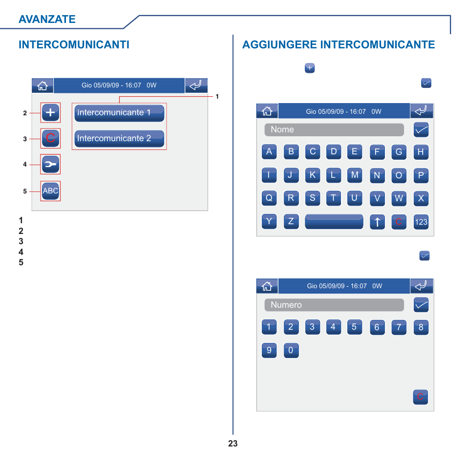Avanzate, Intercomunicanti, Aggiungere intercomunicante | Comelit MT 6101WM-6101BM User Manual | Page 23 / 116