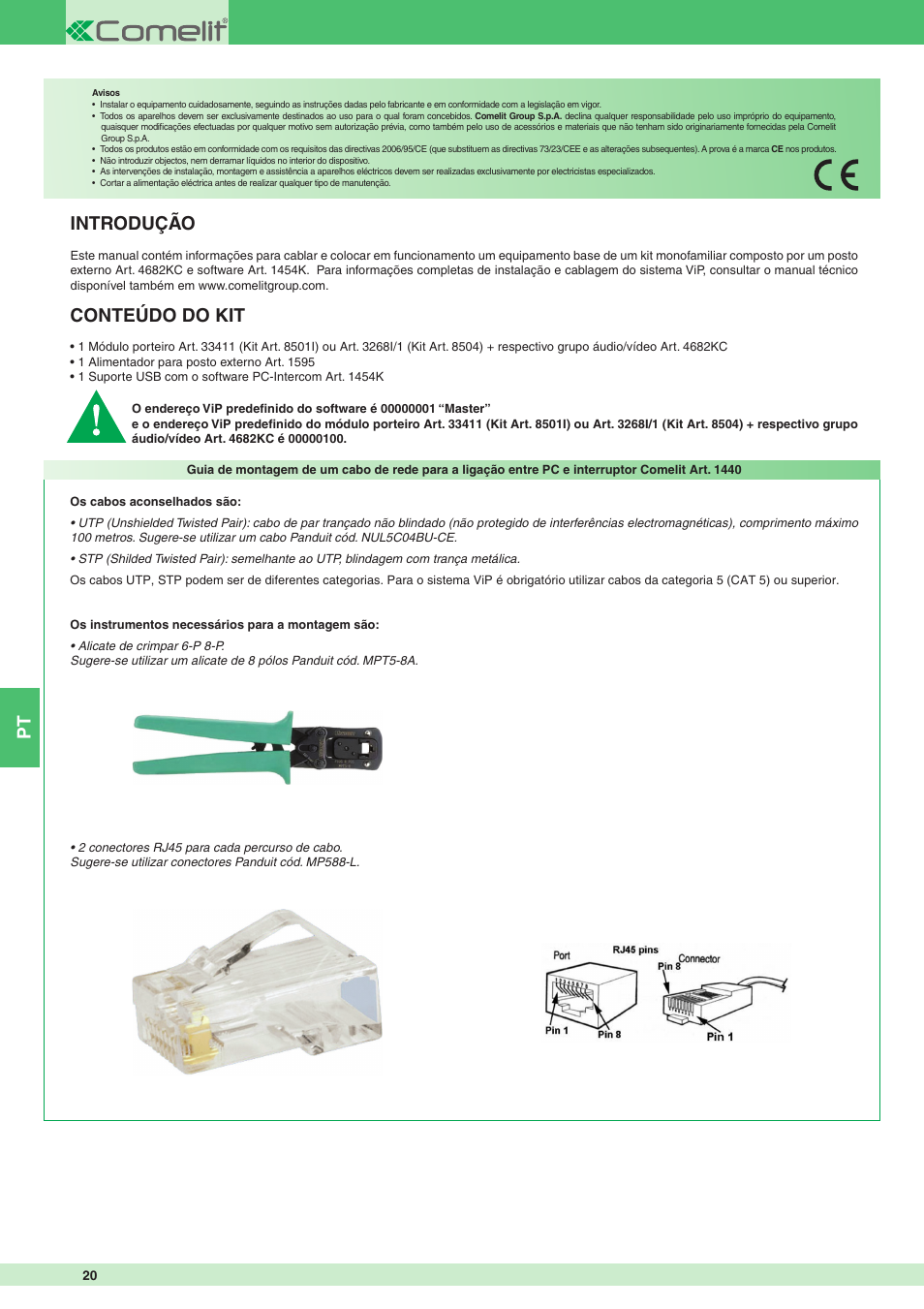 Introdução, Conteúdo do kit | Comelit MT 8504 User Manual | Page 20 / 40