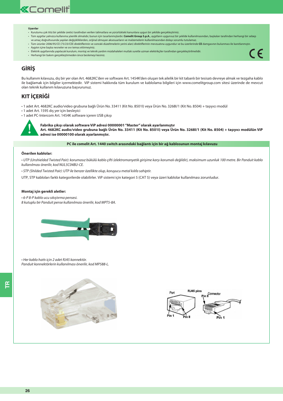 Giriş, Kit içeriği | Comelit MT 8504 User Manual | Page 26 / 40