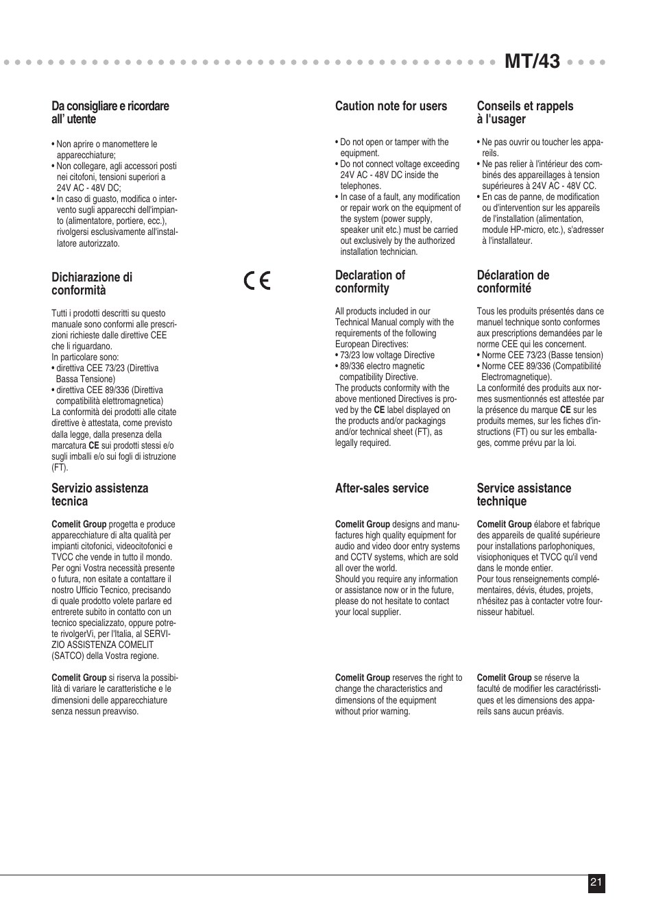 Mt/43, Da consigliare e ricordare all’ utente, Dichiarazione di conformità | Servizio assistenza tecnica, Declaration of conformity, After-sales service, Conseils et rappels à l'usager, Déclaration de conformité, Service assistance technique | Comelit MT 43 User Manual | Page 22 / 42