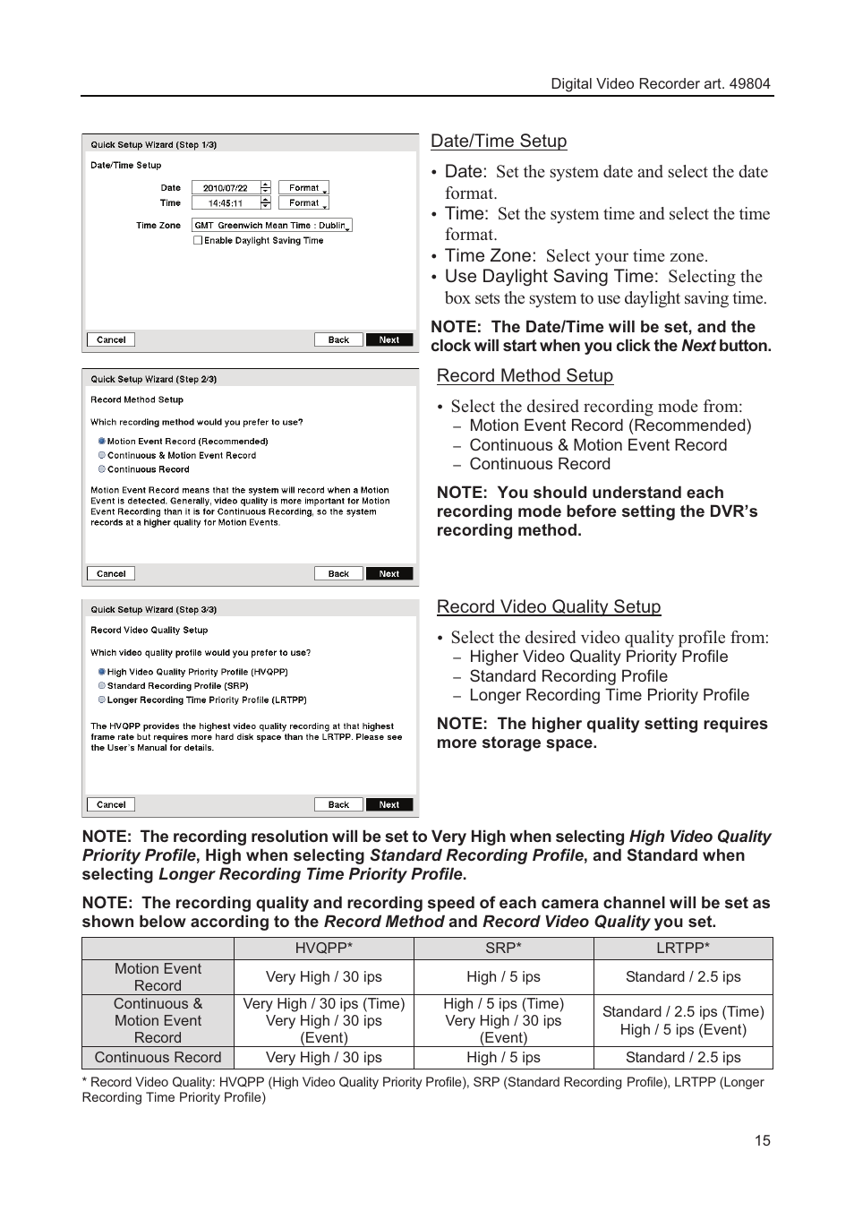 Date/time setup, Time zone: select your time zone, Record method setup | Select the desired recording mode from, Record video quality setup, Select the desired video quality profile from | Comelit MT 49804 User Manual | Page 25 / 63