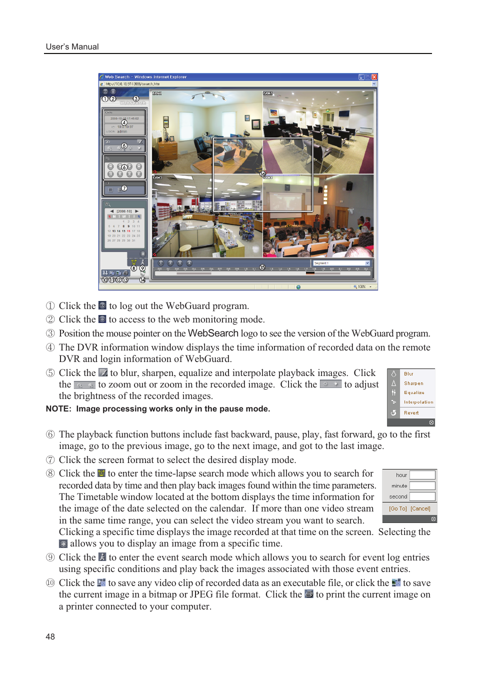 Click the to log out the webguard program, Click the to access to the web monitoring mode | Comelit MT 49804 User Manual | Page 58 / 63