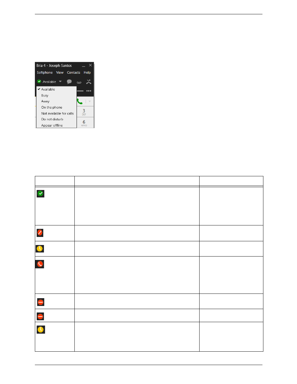 Setting your online status, Changing your status, Setting up status indicators | Status indicators | CounterPath Bria 4 Windows User Guide - Enterprise Deployments User Manual | Page 69 / 104