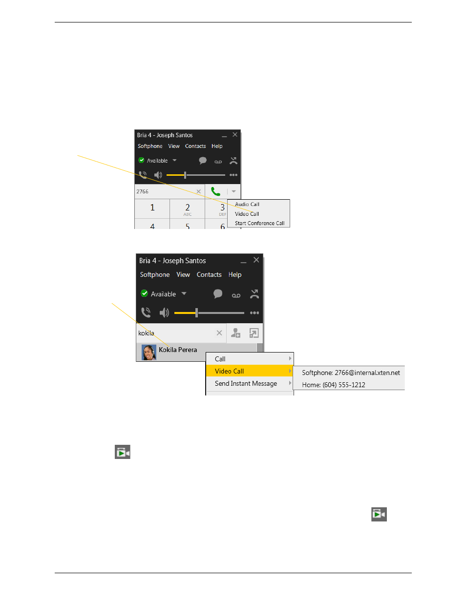 7 handling video calls, Handling video calls | CounterPath Bria 4 Windows User Guide - Retail Deployments User Manual | Page 25 / 114