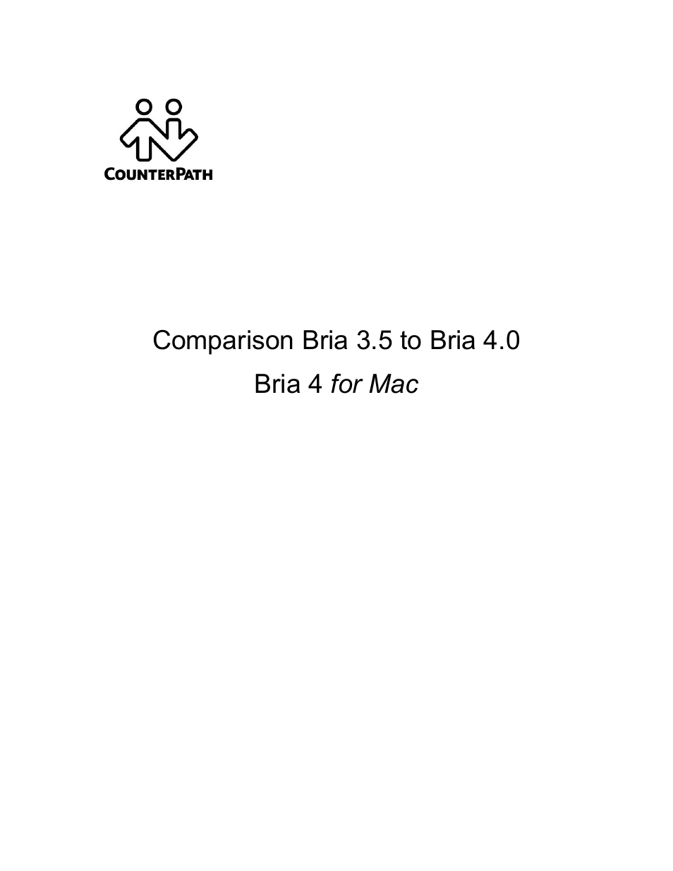 CounterPath Bria 3.5 vs 4 for Mac Comparison Guide User Manual | 6 pages
