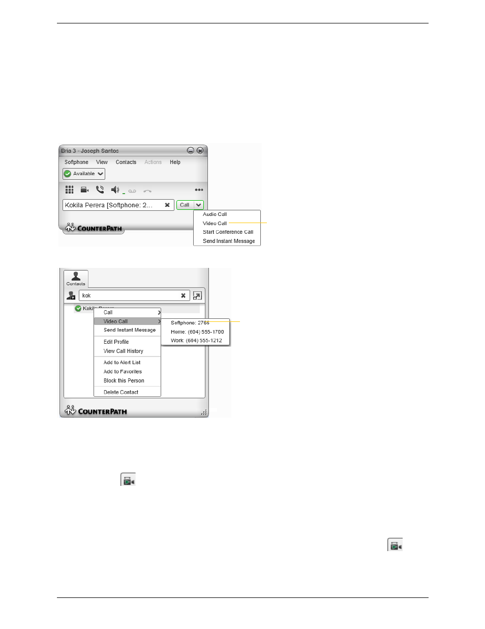 7 handling video calls, Handling video calls | CounterPath Bria 3.5.2 for Windows User Guide - Retail Deployments User Manual | Page 23 / 98