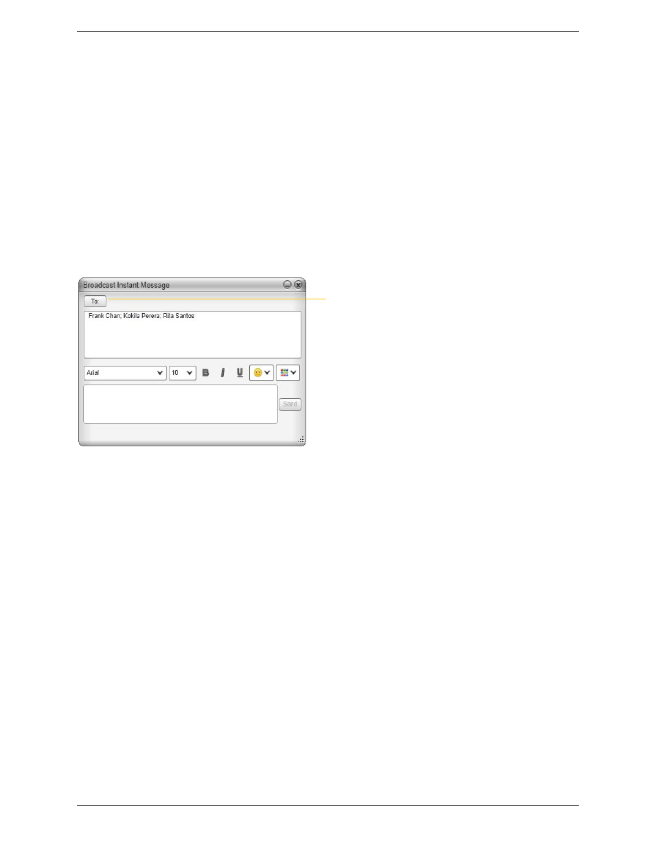 2 sending a broadcast im, Sending a broadcast im | CounterPath Bria 3.5.1 for Windows User Guide - Retail Deployments User Manual | Page 34 / 90