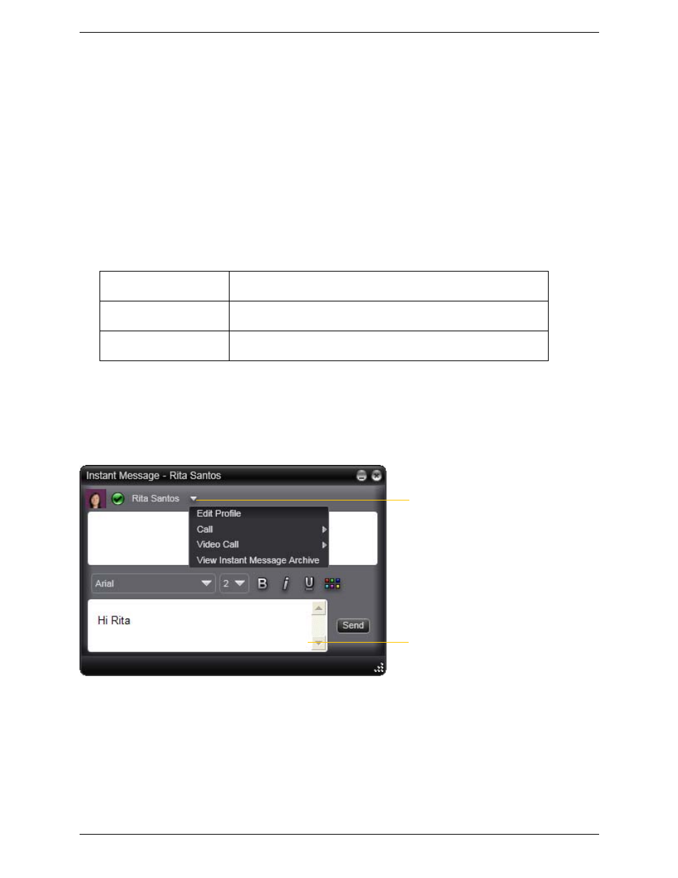 4 other bria features, 1 instant messaging, Other bria features | Instant messaging, 4other bria features, Sending an im, Receiving an im | CounterPath Bria 3.1 for Windows User Guide - Enterprise Deployments User Manual | Page 33 / 82