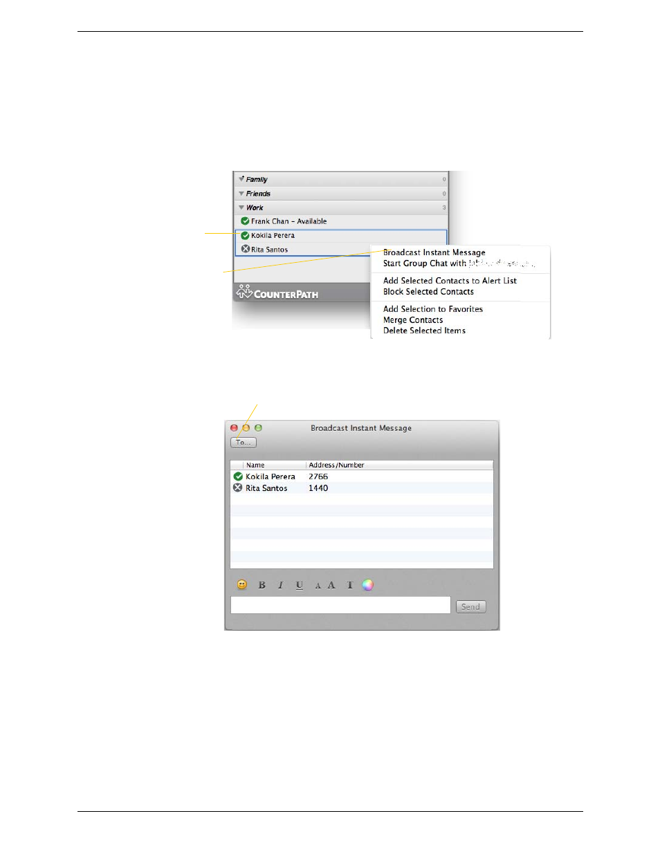 2 sending a broadcast im, Sending a broadcast im | CounterPath Bria 3.5.1 for Mac User Guide - Enterprise Deployments User Manual | Page 32 / 76