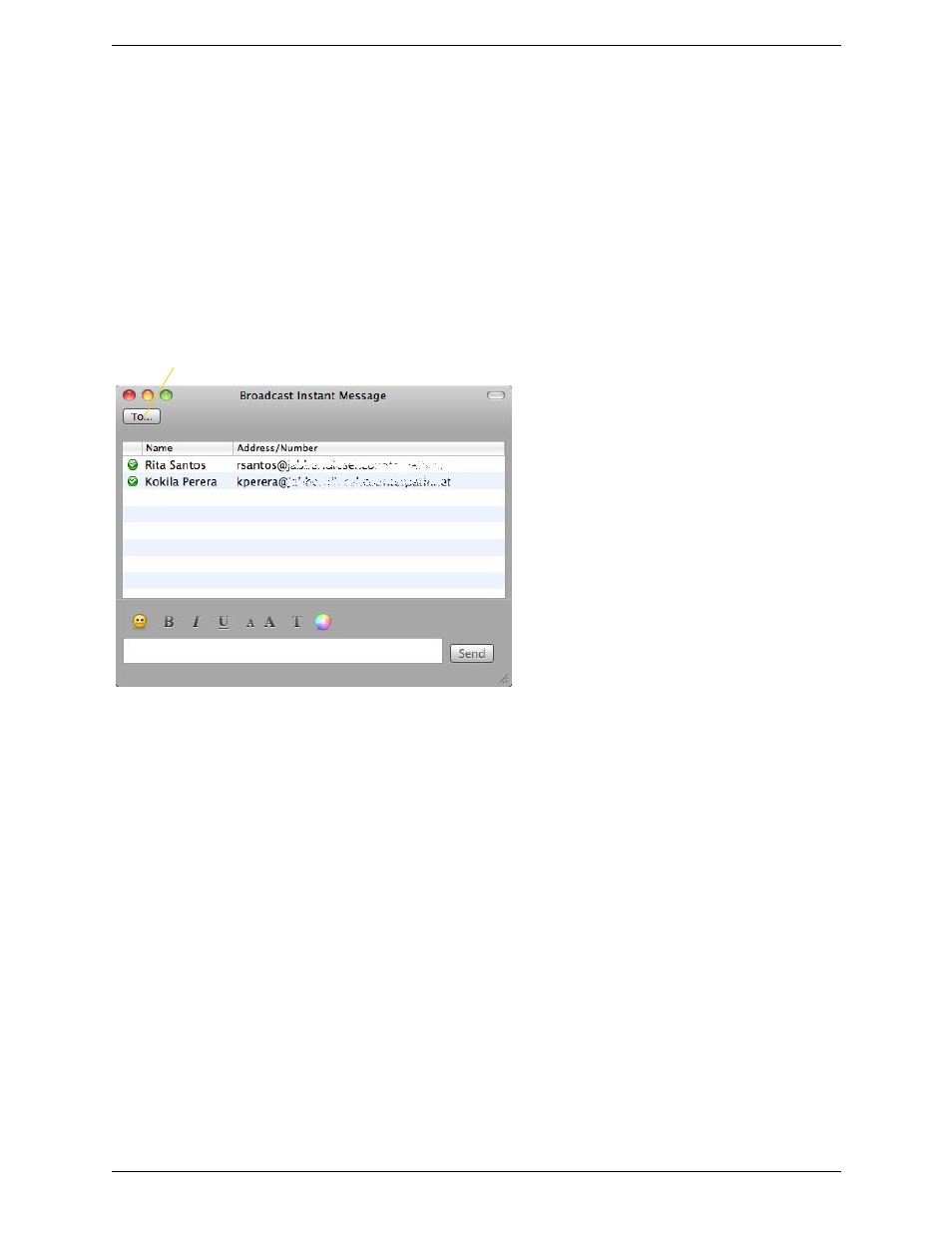 2 sending a broadcast im, Sending a broadcast im | CounterPath Bria 3.4 for Mac User Guide - Enterprise Deployments User Manual | Page 32 / 80