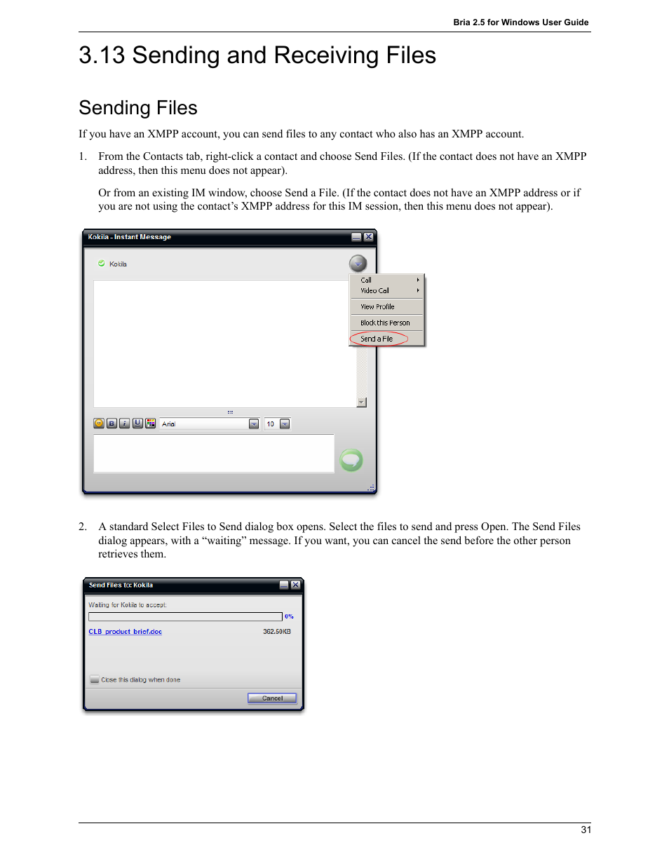 13 sending and receiving files, Sending files | CounterPath Bria 2.5 Windows User Guide User Manual | Page 35 / 96