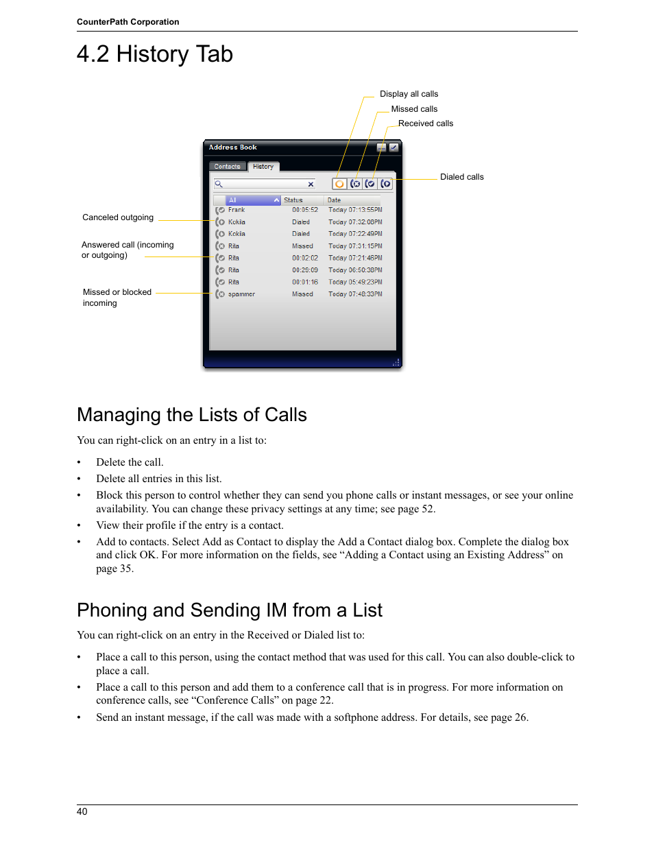 2 history tab, Managing the lists of calls, Phoning and sending im from a list | CounterPath Bria 2.5 Windows User Guide User Manual | Page 44 / 96