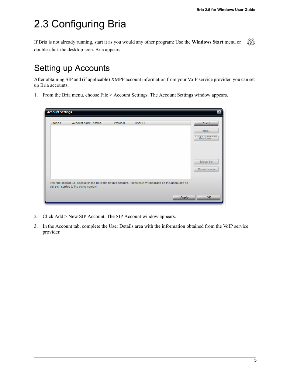 3 configuring bria, Setting up accounts | CounterPath Bria 2.5 Windows User Guide User Manual | Page 9 / 96