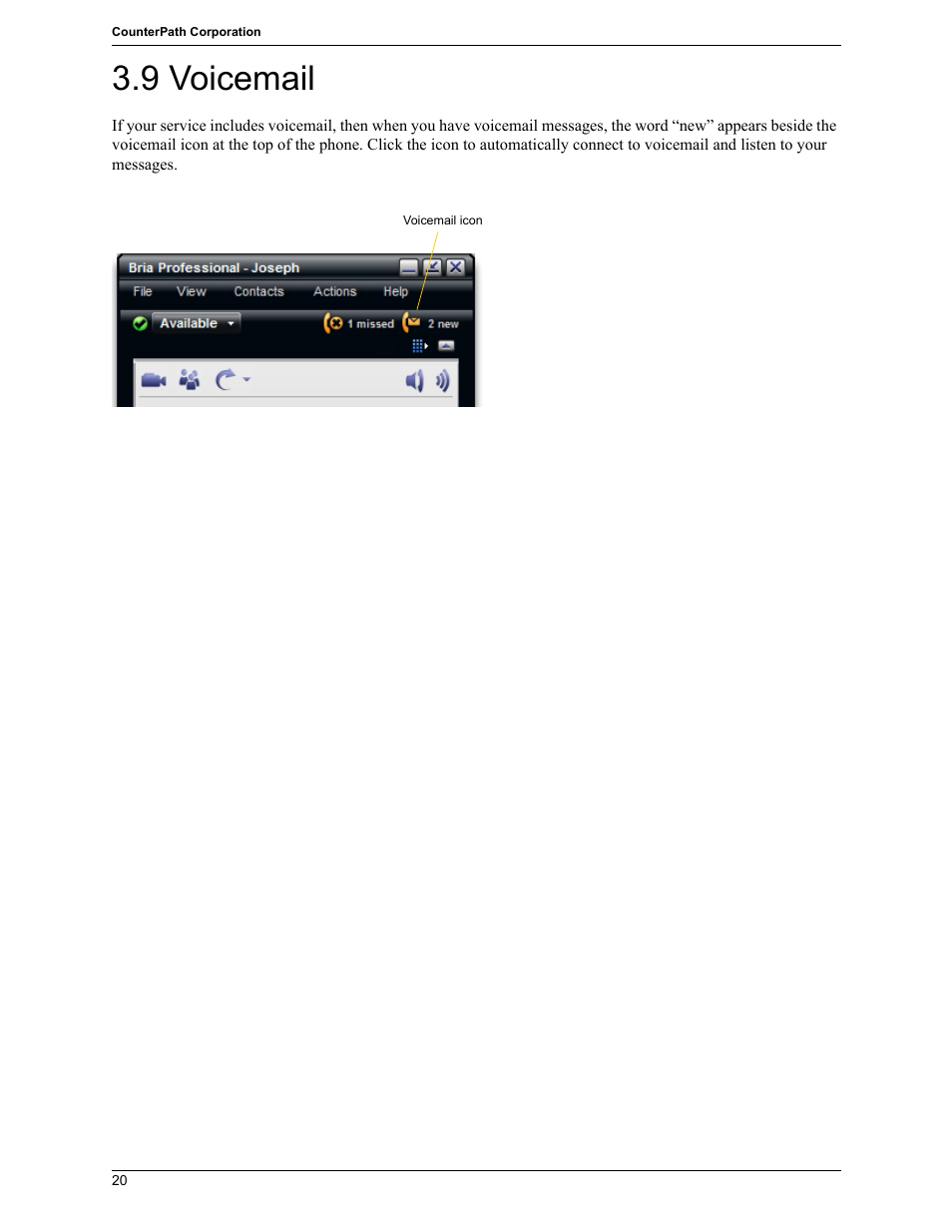 9 voicemail, Voicemail | CounterPath Bria Professional 2.5 Windows User Guide User Manual | Page 24 / 72