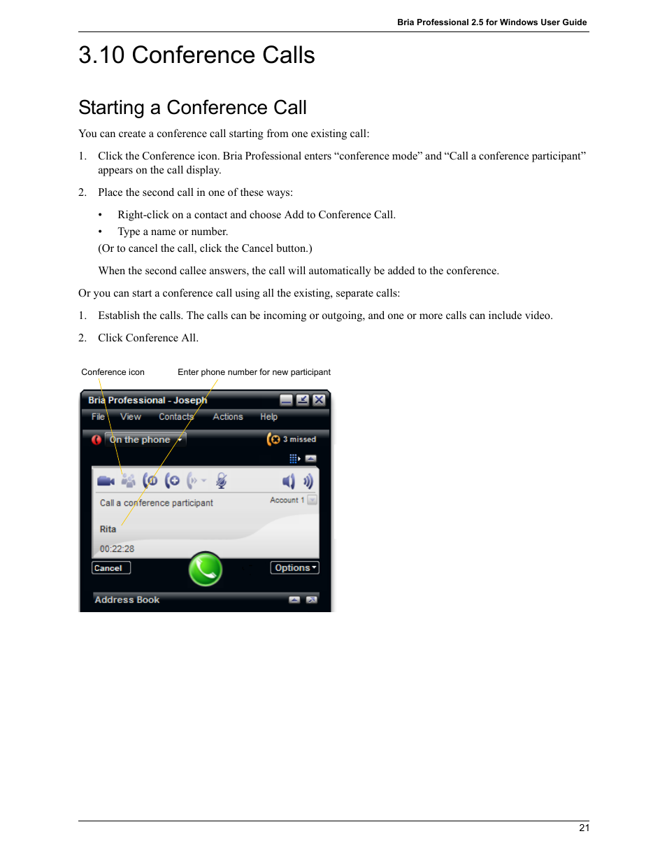 10 conference calls, Conference calls, Starting a conference call | CounterPath Bria Professional 2.5 Windows User Guide User Manual | Page 25 / 72