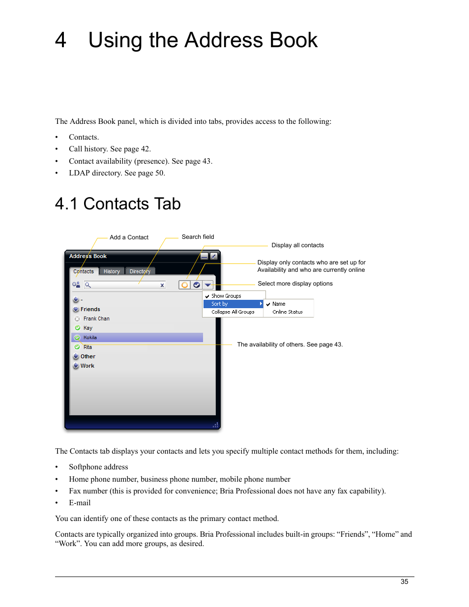 4 using the address book, 1 contacts tab, Using the address book | Contacts tab | CounterPath Bria Professional 2.5 Windows User Guide User Manual | Page 39 / 72