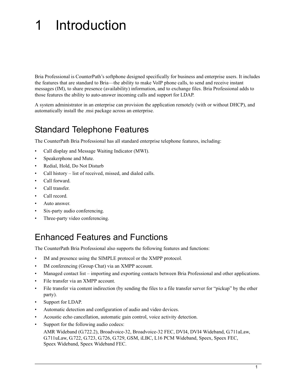 1 introduction, Introduction, Standard telephone features | Enhanced features and functions | CounterPath Bria Professional 2.5 Windows User Guide User Manual | Page 5 / 72