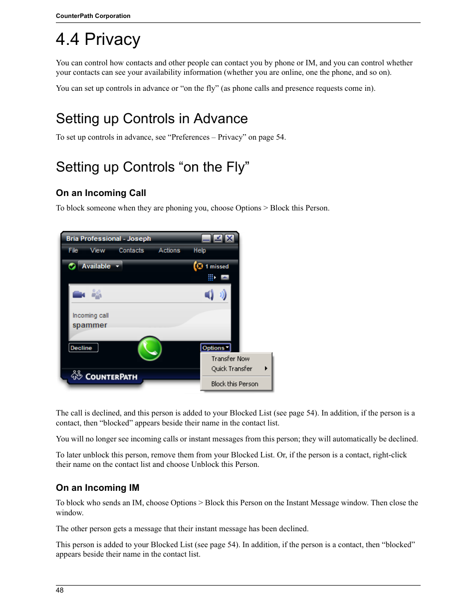 4 privacy, Privacy, Setting up controls in advance | Setting up controls “on the fly | CounterPath Bria Professional 2.5 Windows User Guide User Manual | Page 52 / 72