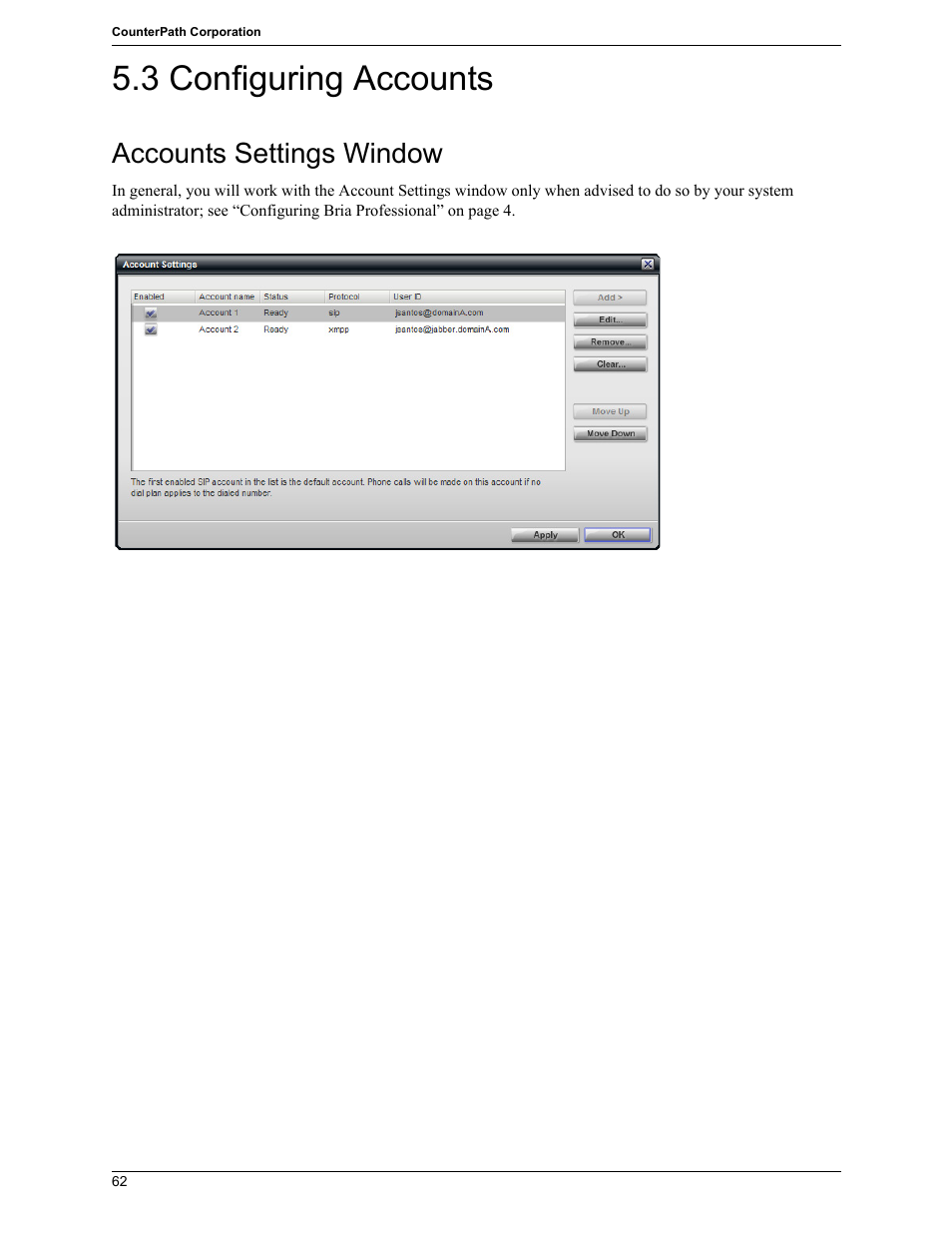3 configuring accounts, Configuring accounts, Accounts settings window | CounterPath Bria Professional 2.5 Windows User Guide User Manual | Page 66 / 72