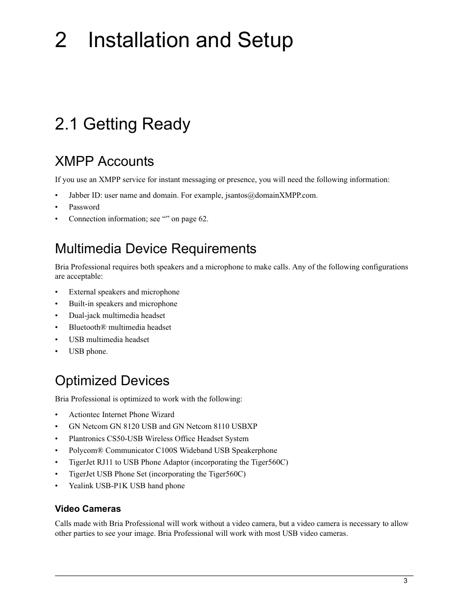 2 installation and setup, 1 getting ready, Installation and setup | Getting ready, Xmpp accounts, Multimedia device requirements, Optimized devices | CounterPath Bria Professional 2.5 Windows User Guide User Manual | Page 7 / 72