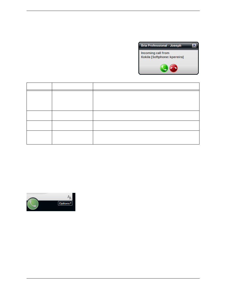 5 handling an incoming call, Handling an incoming call | CounterPath Bria Professional 2.3 User Guide User Manual | Page 19 / 68