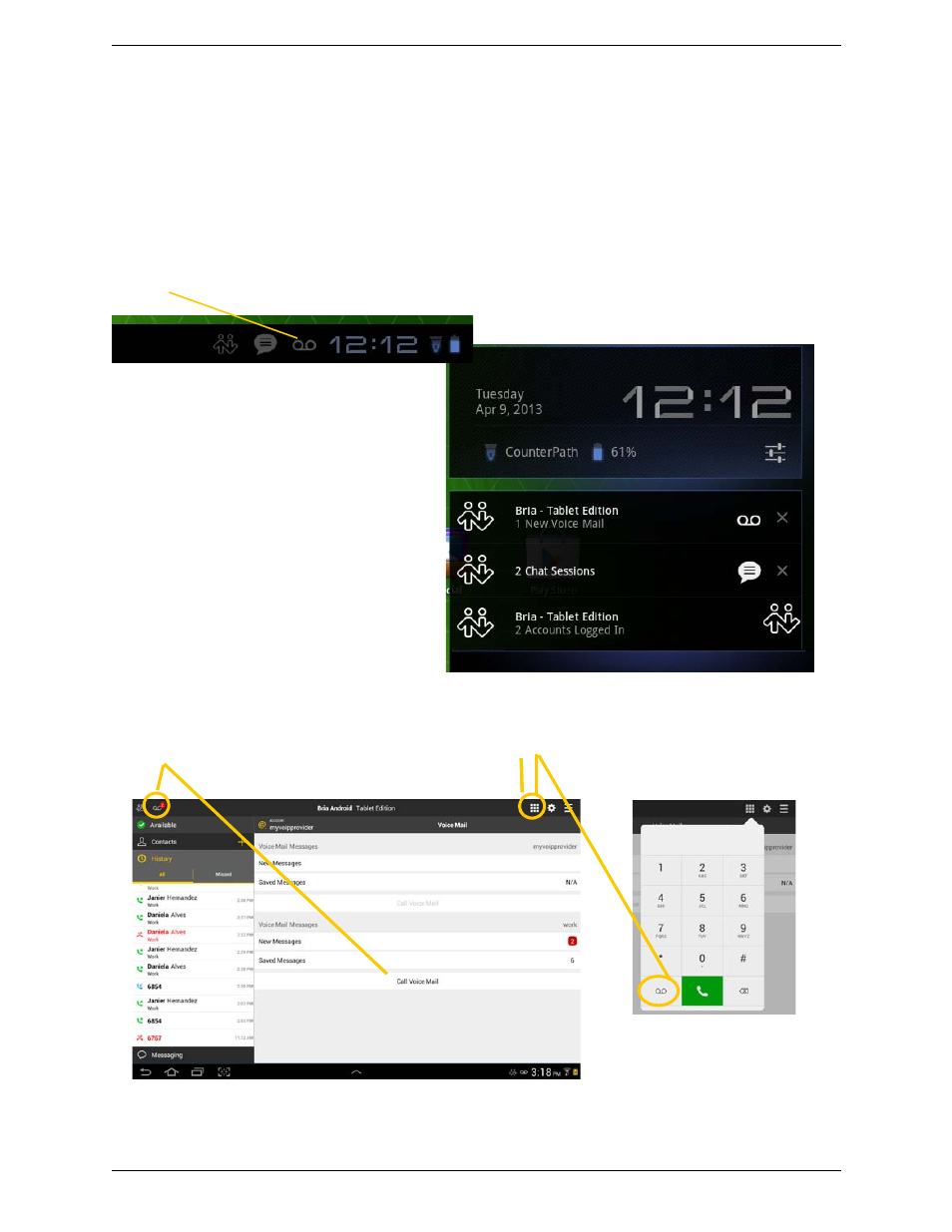 13 accessing voicemail, Accessing voicemail | CounterPath Bria Android Tablet Edition 3.0 User Guide User Manual | Page 33 / 70