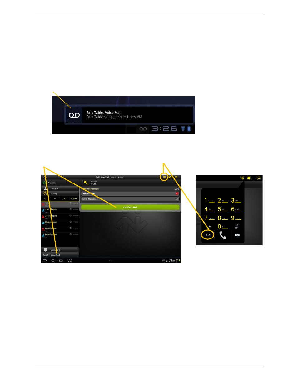 11 accessing voicemail, Accessing voicemail | CounterPath Bria Android Tablet Edition 1.1 User Guide User Manual | Page 26 / 52