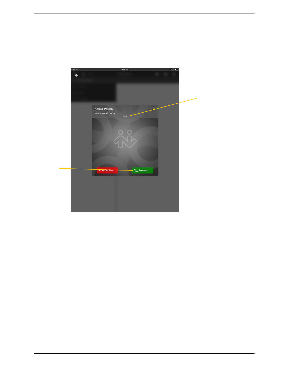 4 handling incoming calls, Handling incoming calls | CounterPath Bria iPad Edition 3.0 User Guide User Manual | Page 21 / 80