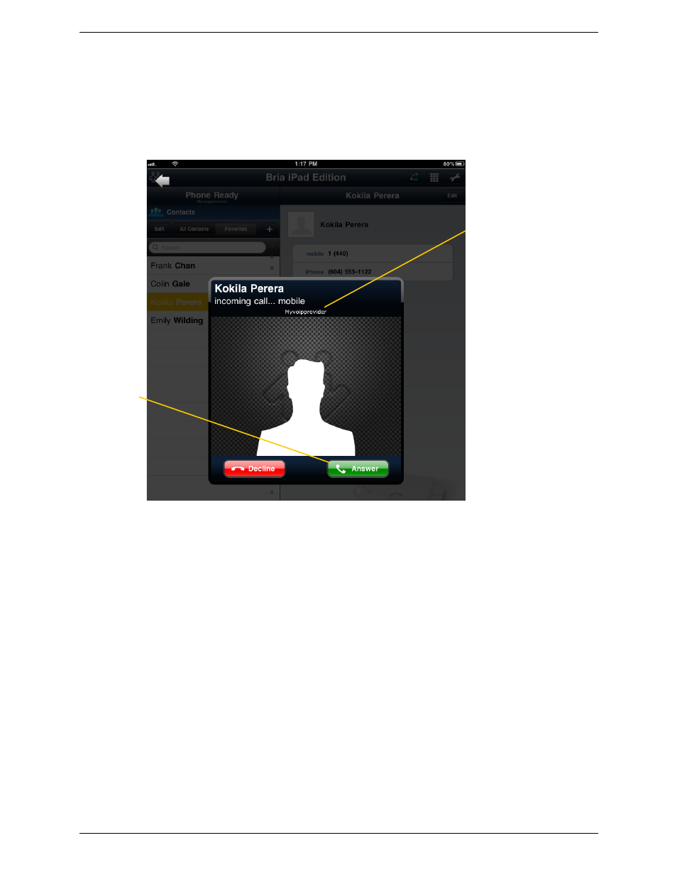 4 handling incoming calls, Handling incoming calls | CounterPath Bria iPad Edition 2.4.2 User Guide User Manual | Page 19 / 76