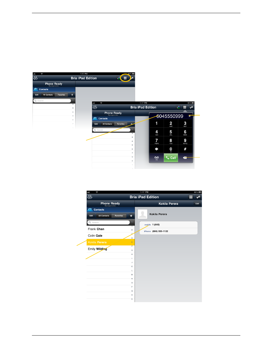 3 placing a call, Placing a call, Using the dialpad from the ipad contact list | CounterPath Bria iPad Edition 2.4 User Guide User Manual | Page 17 / 76