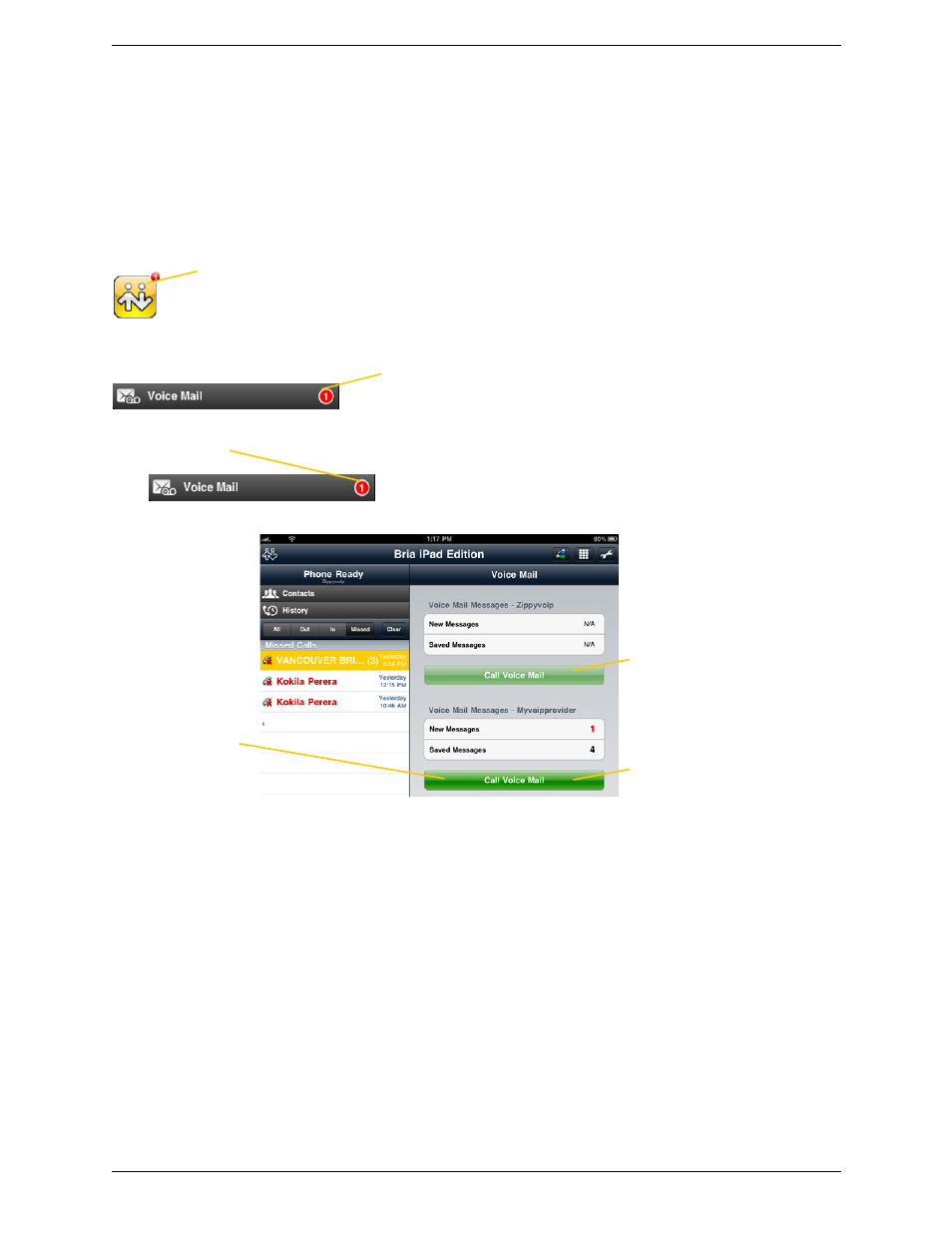14 accessing voicemail, Accessing voicemail | CounterPath Bria iPad Edition 2.2 User Guide User Manual | Page 32 / 68