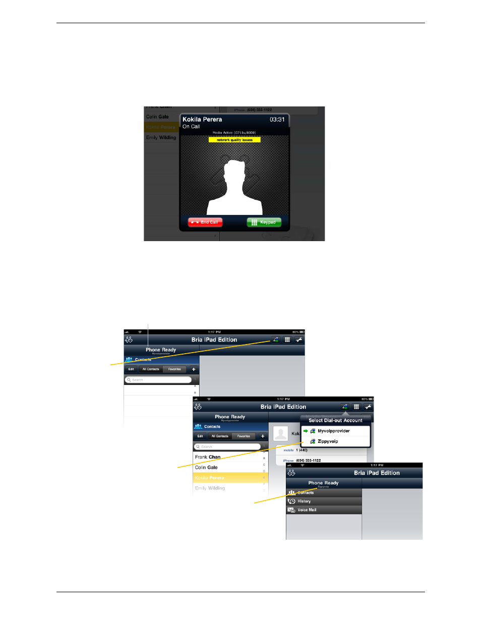 Making a call from another account | CounterPath Bria iPad Edition 2.1 User Guide User Manual | Page 18 / 74